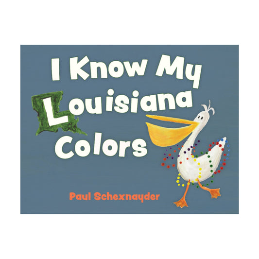I Know My Louisiana Colors